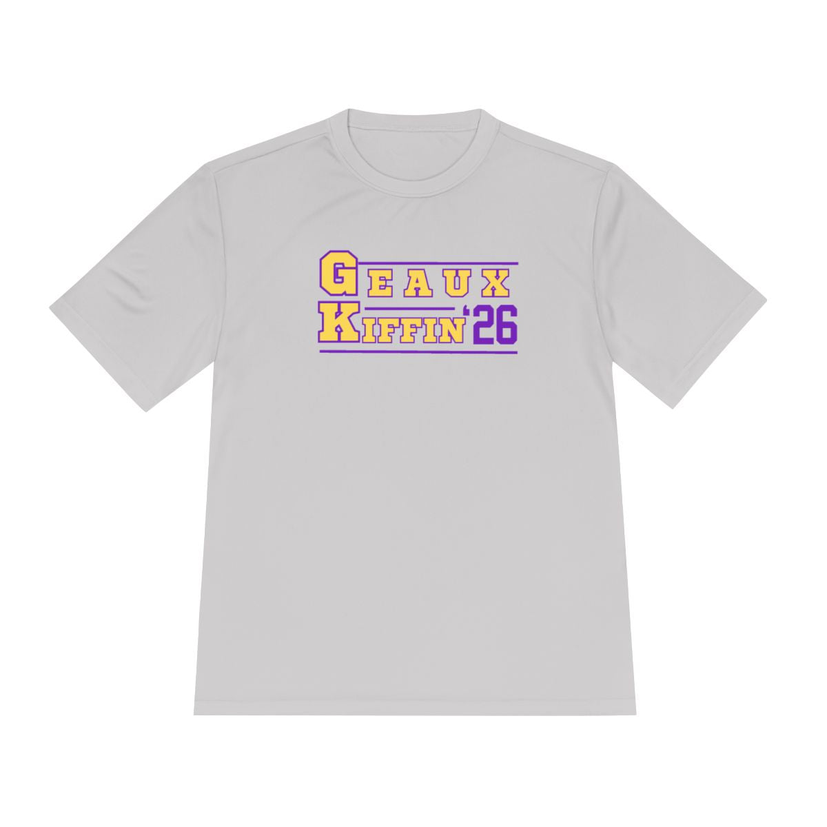 Geaux Kiffin '26- Performance Shirt - Pre Order